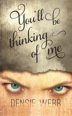 You'll Be Thinking of Me (Paperback)