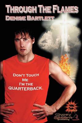 Through the Flames (Paperback)