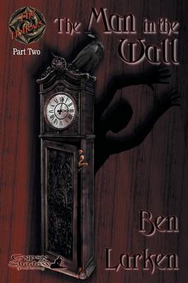 The Man in the Wall: The Hollows, Part Two (Paperback)