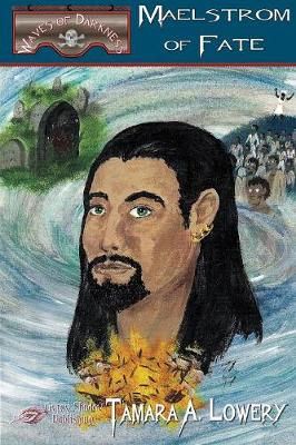 Maelstrom of Fate - Waves of Darkness 7 (Paperback)