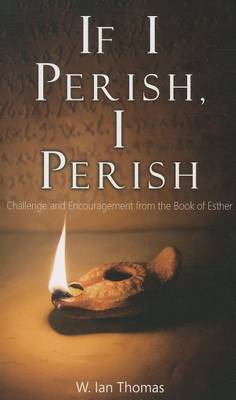 If I Perish, I Perish (Paperback)