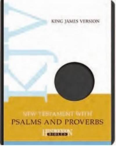 KJV New Testament with Psalms and Proverbs by Hendrickson Bibles ...