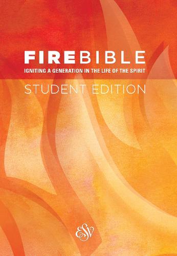 Fire Bible-ESV-Student (Hardback)