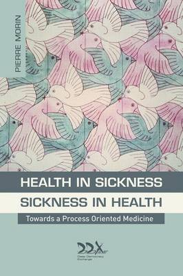 Health in Sickness - Sickness in Health (Paperback)