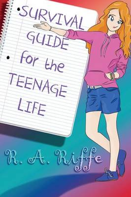 Survival Guide for the Teenage Life (Paperback)