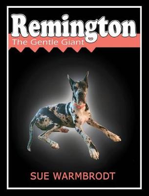 Remington: The Gentle Giant (Hardback)