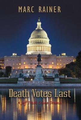 Death Votes Last: A Jeff Trask Crime Drama - Jeff Trask Crime Drama 5 (Hardback)