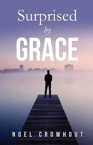 Surprised by Grace (Paperback)