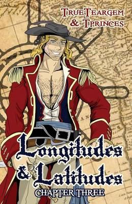 Longitudes & Latitudes: Chapter Three (Paperback)