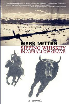 Sipping Whiskey in a Shallow Grave (Paperback)