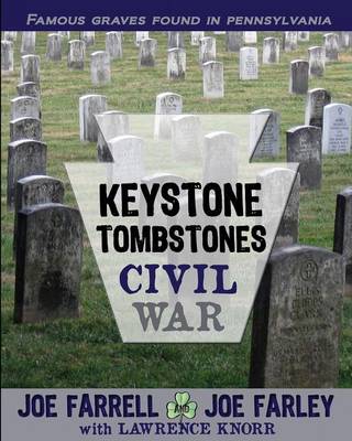Keystone Tombstones Civil War - Keystone Tombstones (Paperback)