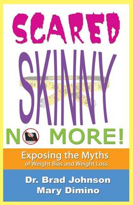Scared Skinny No More! (Paperback)