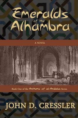 Emeralds of the Alhambra - Anthems of Al-Andalus 1 (Paperback)