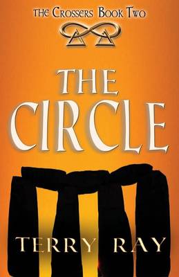 The Crossers Book 2: The Circle (Paperback)