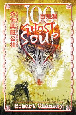 Hundred Ghost Soup (Paperback)