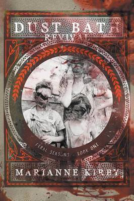 Dust Bath Revival - Feral Seasons 1 (Paperback)