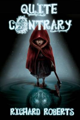 Quite Contrary (Paperback)