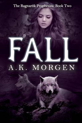 Fall (the Ragnarok Prophesies, Book Two) (Paperback)