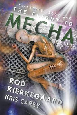 The Flight to Mecha (Paperback)