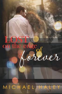 Lost on the Edge of Forever (Paperback)