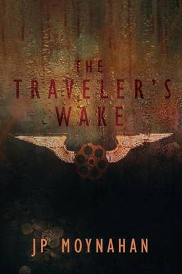 The Traveler's Wake (Paperback)