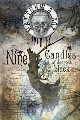 Nine Candles of Deepest Black (Paperback)