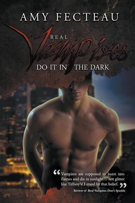 Real Vampires Do It in the Dark (Paperback)
