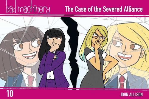 Bad Machinery Vol. 10: The Case of the Severed Alliance, Pocket Edition (Paperback)