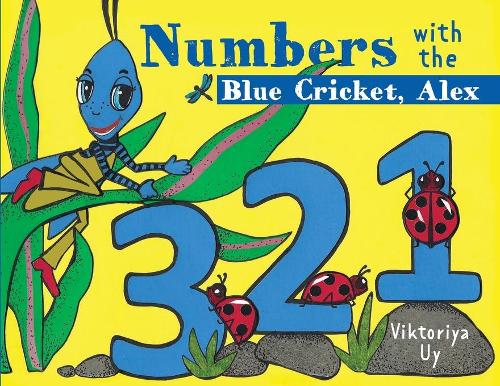 Numbers with the Blue Cricket Alex (Paperback)