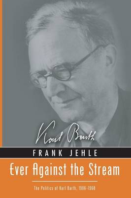 Ever Against the Stream (Paperback)