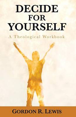 Decide for Yourself (Paperback)