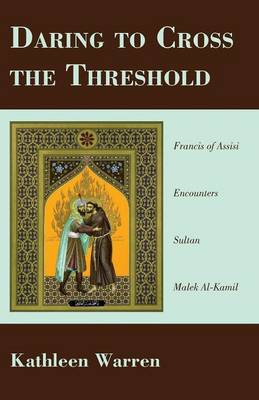 Daring to Cross the Threshold (Paperback)
