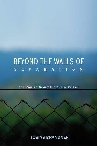 Beyond the Walls of Separation (Paperback)