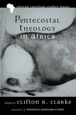 Pentecostal Theology in Africa (Paperback)