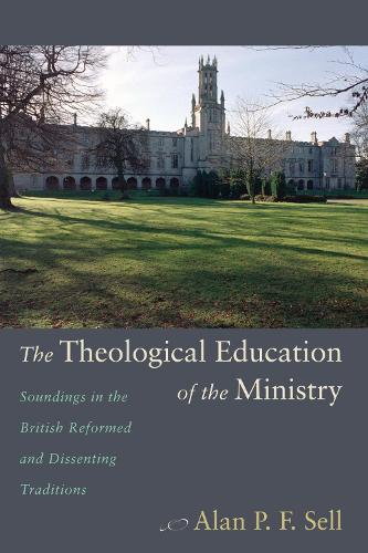 The Theological Education of the Ministry (Paperback)