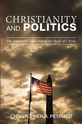 Christianity and Politics (Paperback)
