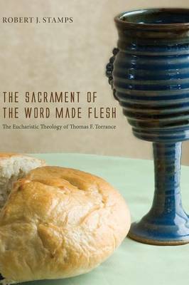 The Sacrament of the Word Made Flesh (Paperback)