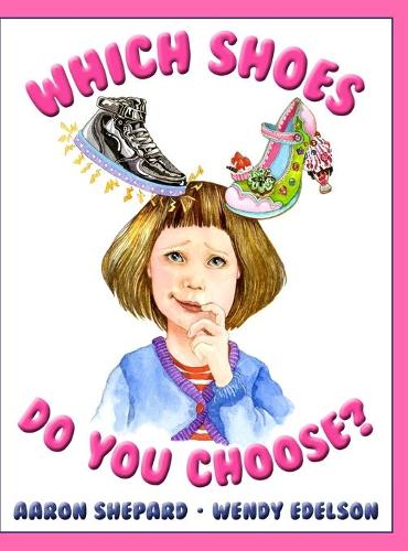 Which Shoes Do You Choose? (Hardback)