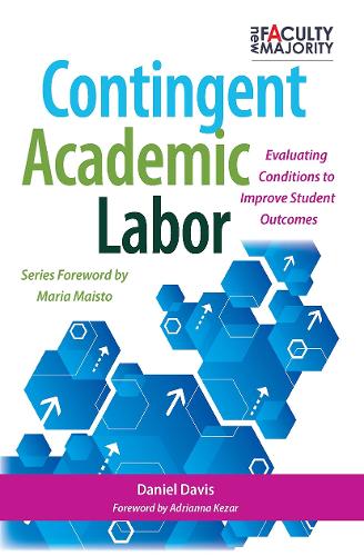 The Adjunct Dilemma: Assessing Labor Practices on Campus (Paperback)