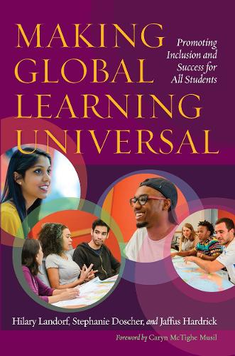 Making Global Learning Universal: Promoting Inclusion and Success for All Students (Paperback)