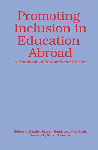 Promoting Inclusion in Education Abroad: A Handbook of Research and Practice (Hardback)