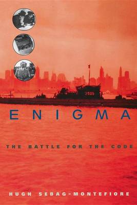 Enigma: The Battle for the Code (Hardback)