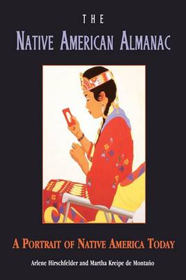 The Native American Almanac: A Portrait of Native America Today (Hardback)