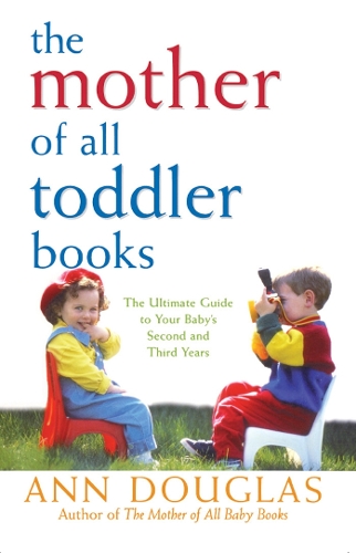 The Mother of All Toddler Books - Mother of All 1 (Hardback)