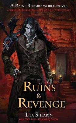 Ruins and Revenge: A Raine Benares World Novel (Paperback)