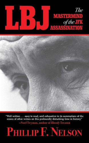 LBJ: The Mastermind of the JFK Assassination (Paperback)