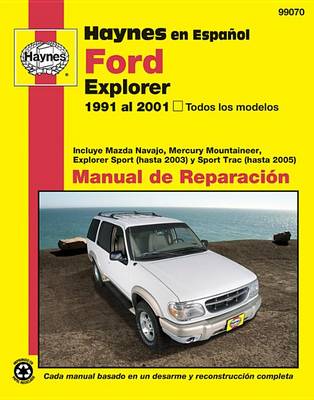 Ford Explorer: 91-01 (Paperback)