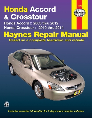 Honda Accord And CRosstour: 2003-14 (Paperback)