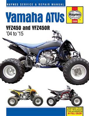 Yamaha YZF450 & YZF450R ATV Repair Manual: 2004-15 (Paperback)