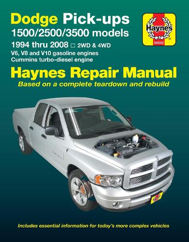Dodge Pick-Ups 1500, 2500 & 3500 Models, 1994 Thru 2008 Haynes Repair Manual: 2wd & 4WD - V6, V8 and V10 Gasoline Engines - Cummins Turbo-Diesel Engine - Haynes Automotive (Paperback)